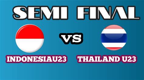 live indonesia vs thailand u23